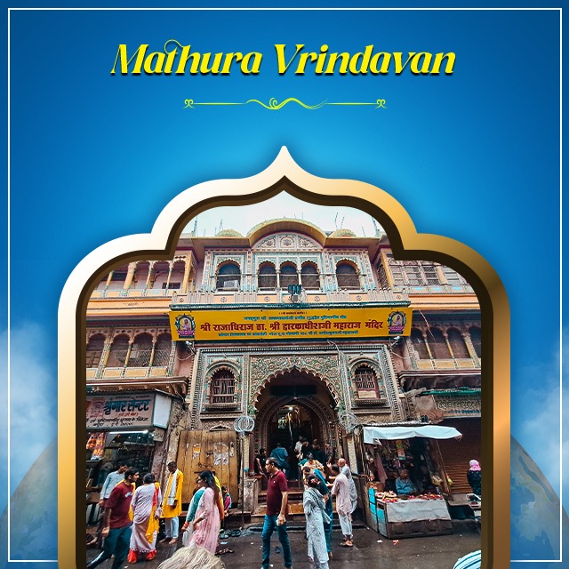 Divine Royal Comfort 2 Nights & 3 Days (Mathura & Vrindavan)